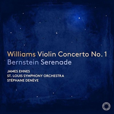 John Williams: Violin Concerto No. 1 & Bernstein: Serenade John William [CD]