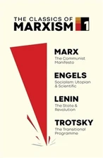 The Classics of Marxism: Volume One (Paperback or Softback)