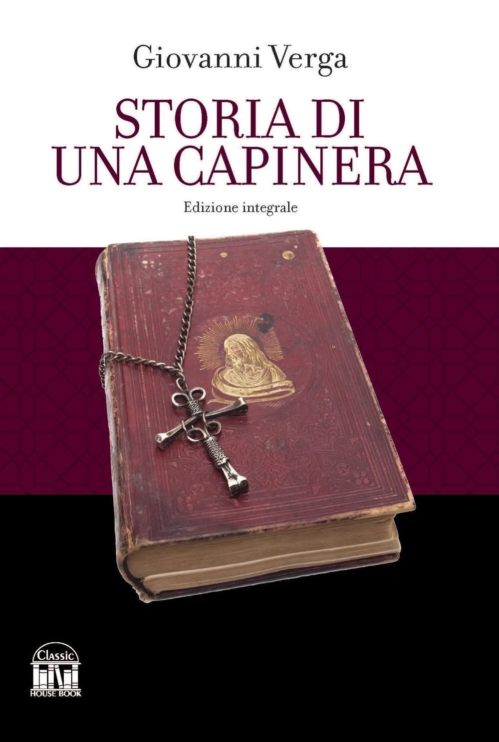 Libri Giovanni Verga - Storia Di Una Capinera
