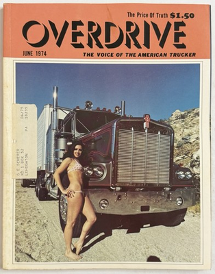 #ad June 1974 Overdrive Magazine Teamsters Mack Advertising Truckers Truck Driver $38.95