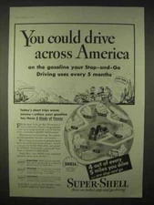 1935 Super-Shell Gasoline Ad - Drive Across America