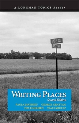Writing Places, Paperback by Mathieu, Paula; Grattan, George; Lindgren, Tim; ...