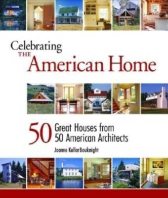 Celebrating the American Home (American Institute Architects) - Hardcover - GOOD