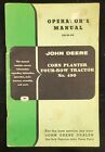 John Deere Operator’s Manual Corn Planter Four-Row Tractor No. 490 No. Om-B2-856