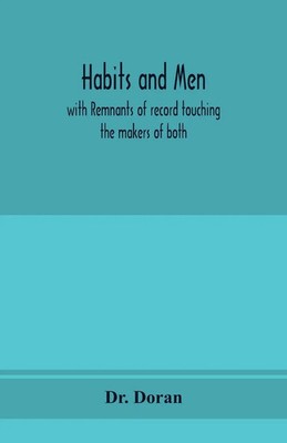 Habits and men with remnants of record touching the makers of both Doran Buch
