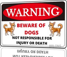 Tin Metal Signs Beware Of Dogs Chihuahua Not Responsible For Injury Or Death