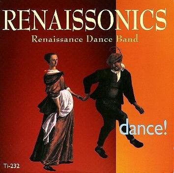 Dance! [CD] Renaissonics [*READ*, VERY GOOD]