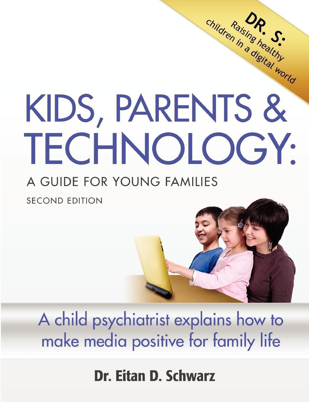 Thumbnail - Eitan Schwarz Md Faacap Dlfapa | Kids, Parents, And Technology |
