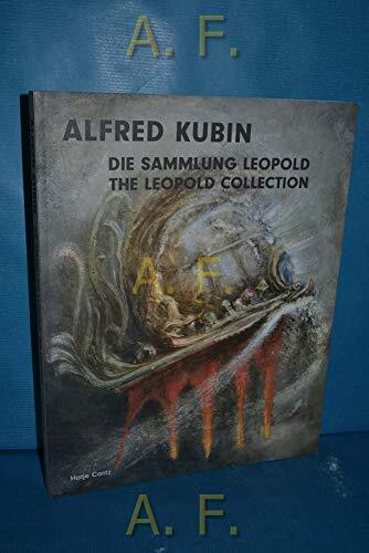 Alfred Kubin: Die Sammlung Leopold / The Leopold Collection