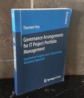 Frey Thorsten - Governance Arrangements for IT Project Portfolio Management