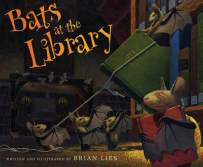 Bats at the Library (A Bat Book) - Paperback By Lies, Brian - VERY GOOD