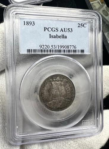 1893 Isabella Quarter PCGS AU-58-SEE STORE WW1-WW2 MEDALS PCGS COINS -CURRENCY