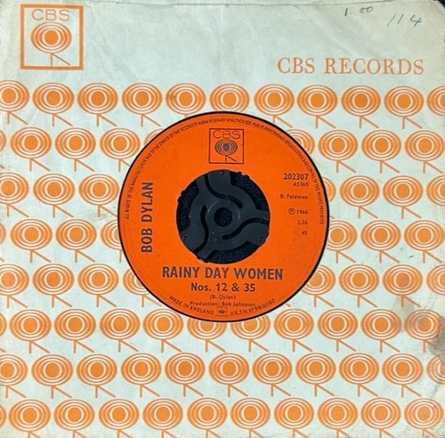 BOB DYLAN 'RAINY DAY WOMEN Nos. 12 & 35' 7'' SINGLE CBS RECORDS 202307 1966