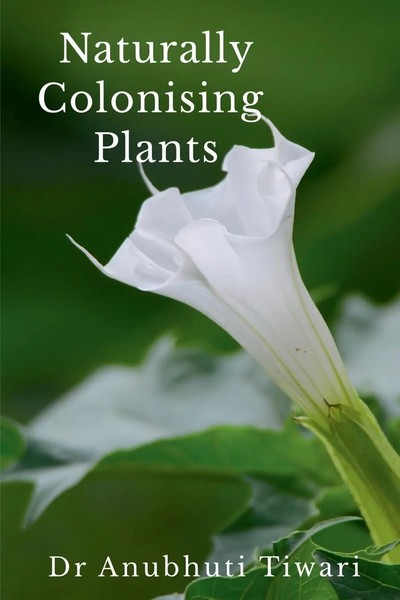 Anubhuti | Naturally Colonising Plants | Taschenbuch | Englisch (2021)-image