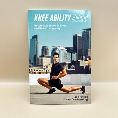 Knee Ability Zero Ben Patrick 2021 Picture Guidebook Knee Health Fitness