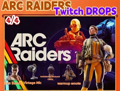 ARC RAIDERS Twitch Drops 4/4 NEW!--Fast Delivery
