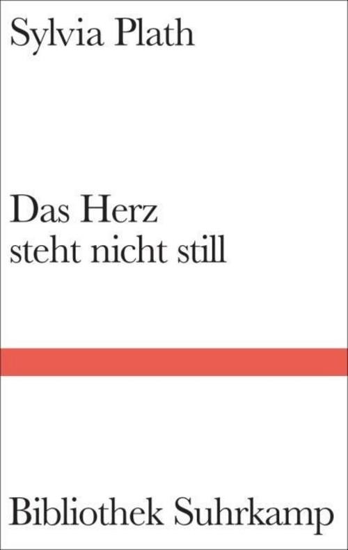Suhrkamp Das Herz Steht Nicht Still, Belletristik Von Sylvia Plath - Bild 2