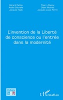 L'invention De La Liberté De Conscience Ou L'entréE Dans La Modernité | Buch