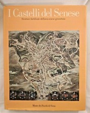 I CASTELLI DEL SENESE 1985 Electa strutture fortificate area se grossetana Libro