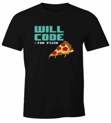 Herren T-Shirt Spruch lustig Programmierer Computer Nerd Witz Pizza Aufdruck