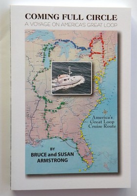 Coming Full Circle: A Voyage on America's Great Loop