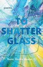 To Shatter Glass by