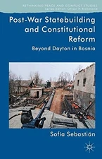 POST-WAR STATEBUILDING AND CONSTITUTIONAL REFORM: BEYOND By Sofia NEW