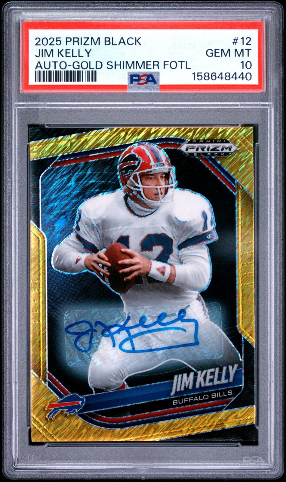 2025 Panini Prizm Black FOTL Jim Kelly #12 Gold Shimmer AUTO /10 PSA 10