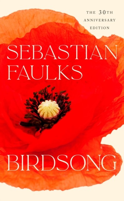 Birdsong by Sebastian Faulks HARDBACK 9781804946015