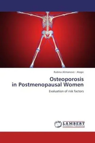 Rubina Alimanovic - Alagic | Osteoporosis In Postmenopausal Women | Taschenbuch-image