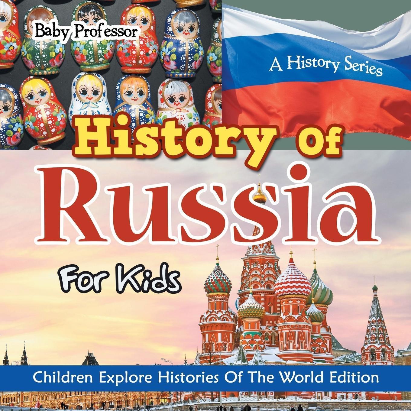 Thumbnail - History Of Russia For Kids | Baby | Taschenbuch | Paperback | Englisch