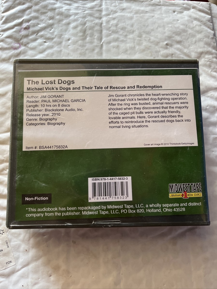 The Lost Dogs Michael Vick's Dogs Jim Gorant