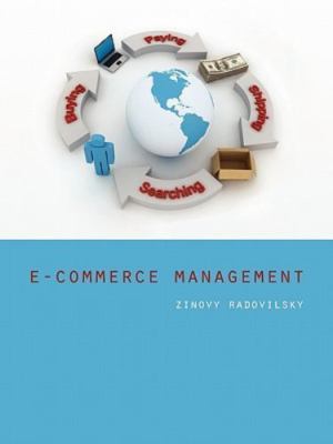 E-Commerce Management, Radovilsky, Zinovy, 9781934269619
