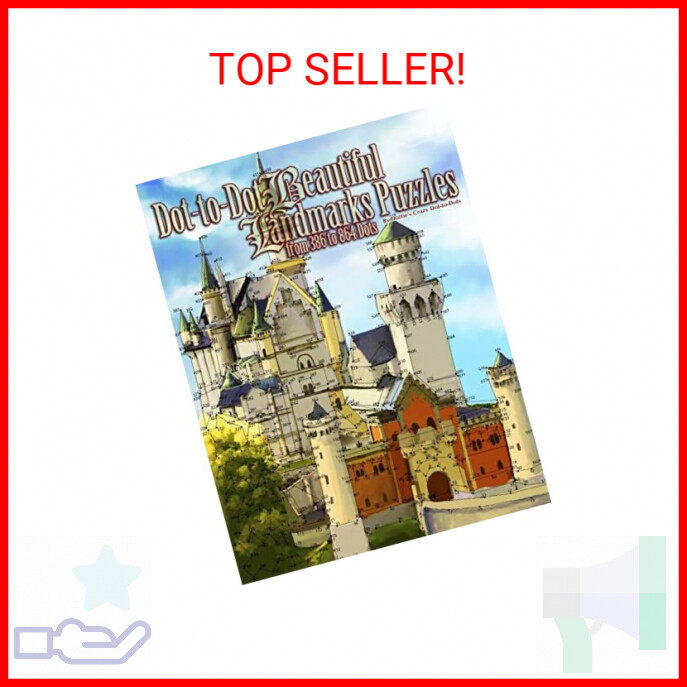 Dot-to-Dot Beautiful Landmarks: Puzzles from 386 to 864 Dots (Dot to Dot Books f