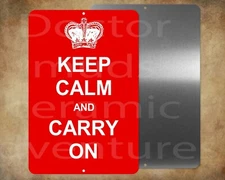 Keep Calm and Carry On   8 x 12" metal sign