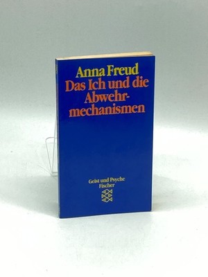 Das Ich Und Die Abwehrmechanismen