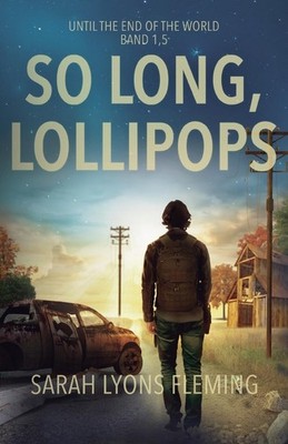 Sarah Lyons Fleming So long, Lollipops (Taschenbuch) (US IMPORT)