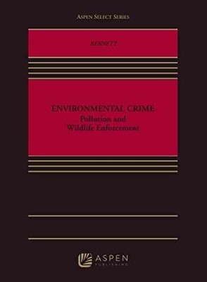 Environmental Crime: Pollution and - Paperback, by Bennett Jared C. - Very Good