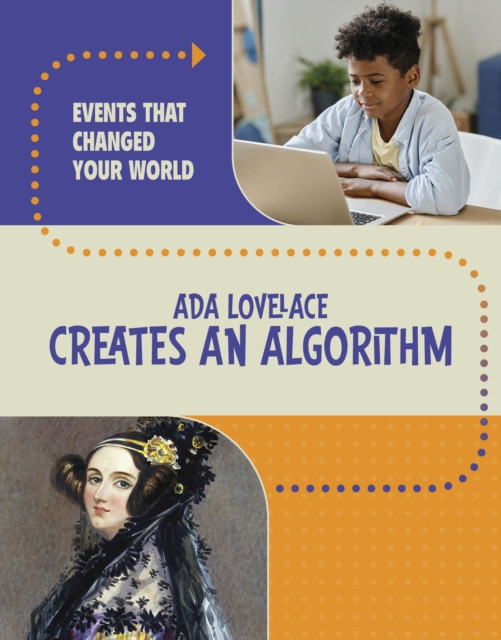 Ada Lovelace Creates an Algorithm 9781398259874 - Free Tracked Delivery