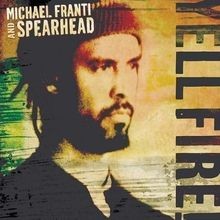 Yell Fire! von Franti,Michael  Spearhead | CD | Zustand sehr gut