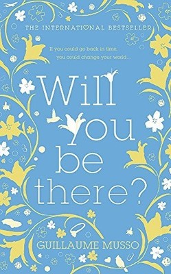 Will You Be There?, Musso, Guillaume