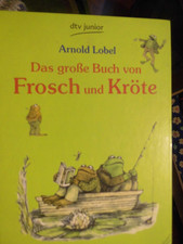 Das große Buch von Frosch und Kröte