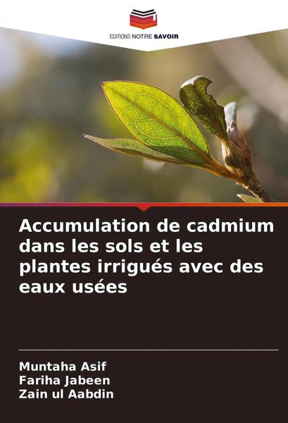 Muntaha Asif (U. A.) | Accumulation De Cadmium Dans Les Sols Et Les Plantes...-image