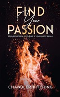 Chandler Kitching | Find Your Passion | Taschenbuch | Englisch (2020)