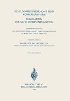 Erich Klein | SchilddrüSenhormone Und KöRperperipherie. Regulation Der...