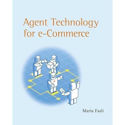 Agent Technology for E-Commerce - Paperback NEW Fasli, Maria 2007-01-19