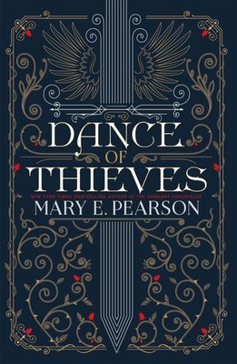 Dance of Thieves ~ Mary E. Pearson ~  9781399710428