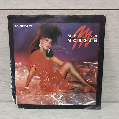 Meli'sa Morgan - Do Me Baby - 7'' Vinyl Single Record - G / VG Condition - 1985