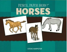 Pencil, Paper, Draw! Horses NEW!