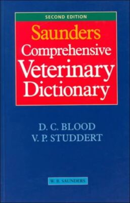 Saunders Comprehensive Veterinary Dictionary Blood OBE BVSc MVSc Hon LLD Hon DVS
